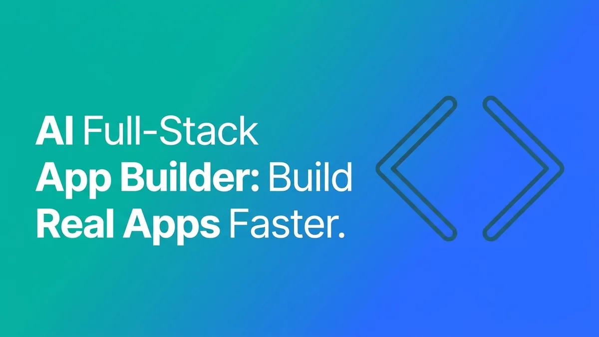 AI Full-Stack App Builder: Build Real Apps Faster | Bilt Blog | Bilt